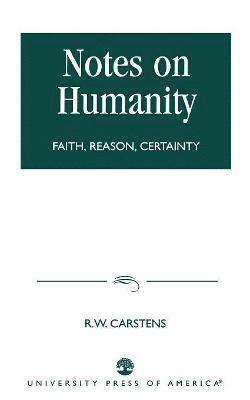 Notes on Humanity 1