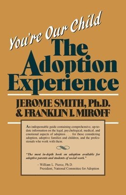 The Adoption Experience 1