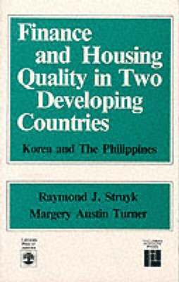 Finance and Housing Quality in Two Developing Countries 1