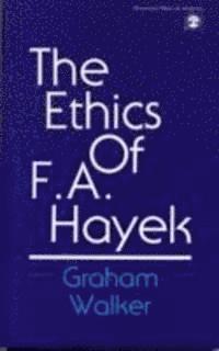 bokomslag The Ethics of F.A. Hayek