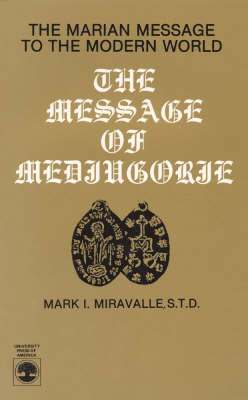 bokomslag The Message of Medjugorje