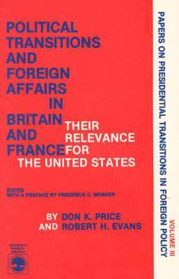 bokomslag Political Transitions and Foreign Affairs in Britain and France