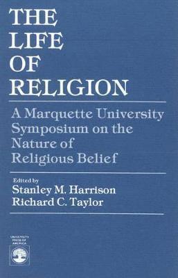 Stanley M. Harrison, Richard C. Taylor - Life of Religion, Häftad