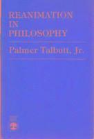 Palmer Talbutt - Reanimation in Philosophy, Häftad