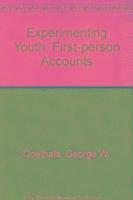 George W. Goethals, Dennis S. Klos - Experiencing Youth, Häftad