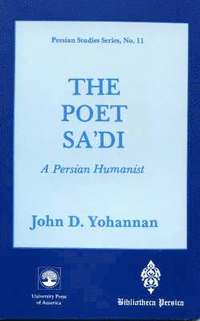 bokomslag The Poet Sa'di