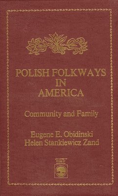 bokomslag Polish Folkways in America