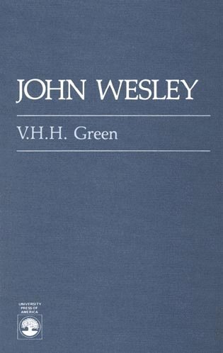 V. H.H. Green - John Wesley, Häftad