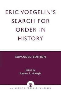 bokomslag Eric Voegelin's Search for Order in History