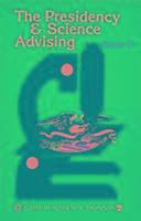 Presidency and Science Advising