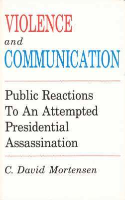 David C. Mortensen - Violence and Communication, Häftad