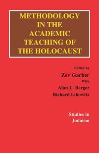 bokomslag Methodology in the Academic Teaching of the Holocaust