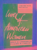 Joyce D. Goodfriend, Claudia M. Christie - Lives of American Women, Häftad