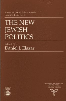 Daniel J. Elazar - New Jewish Politics, Häftad
