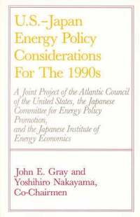 bokomslag U.S.-Japan Energy Policy Considerations for the 1990s