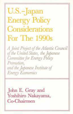 bokomslag U.S.-Japan Energy Policy Considerations for the 1990s