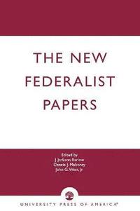 bokomslag The New Federalist Papers