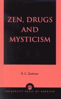 bokomslag Zen, Drugs, and Mysticism