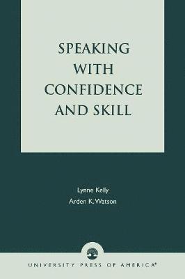 Speaking With Confidence and Skill 1
