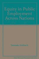 Krishna K. Tummala - Equity in Public Employment Across Nations, Häftad