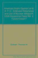 bokomslag American Public Opinion on NATO, Extended Deterrence, and Use of Nuclear Weapons