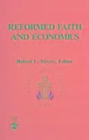 Robert L. Stivers - Reformed Faith and Economics, Häftad