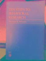 Ten Steps to Behavioral Research 1