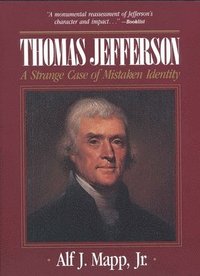 bokomslag Thomas Jefferson: A Strange Case of Mistaken Identity
