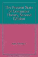 bokomslag Present State of Consumer Theory