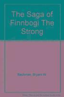 bokomslag Saga of Finnbogi The Strong