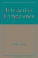 George Psathas - Interaction Competence, Inbunden