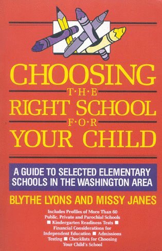 Blythe Lyons, Missy Janes - Choosing the Right School for Your Child, Häftad
