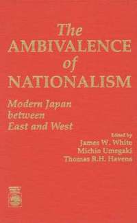 bokomslag The Ambivalence of Nationalism