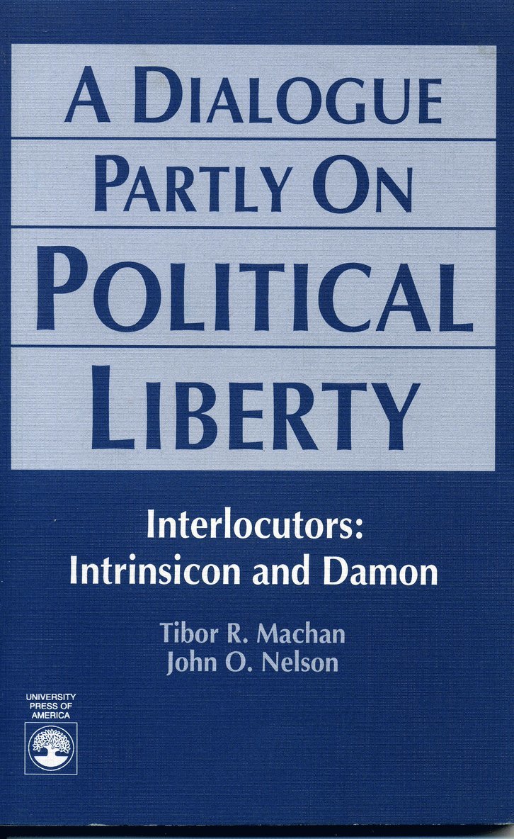 A Dialogue Partly On Political Liberty 1