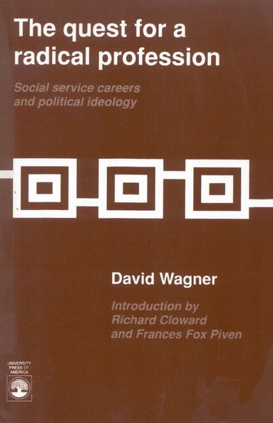 David Wagner - Quest for a Radical Profession, Häftad