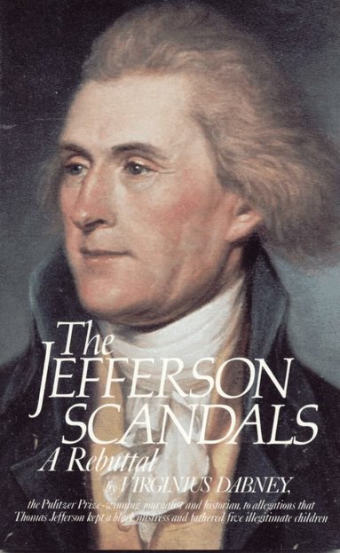 Virginus Dabney - Jefferson Scandals, Häftad
