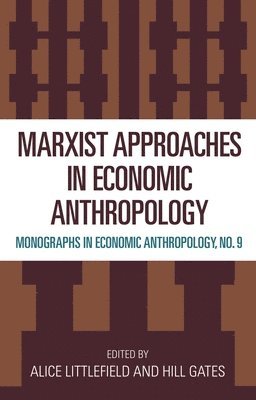 bokomslag Marxist Approaches in Economic Anthropology