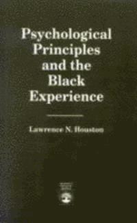 bokomslag Psychological Principles and the Black Experience