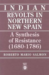 bokomslag Indian Revolts in Northern New Spain