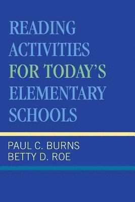 Reading Activities For Today's Elementary Schools 1