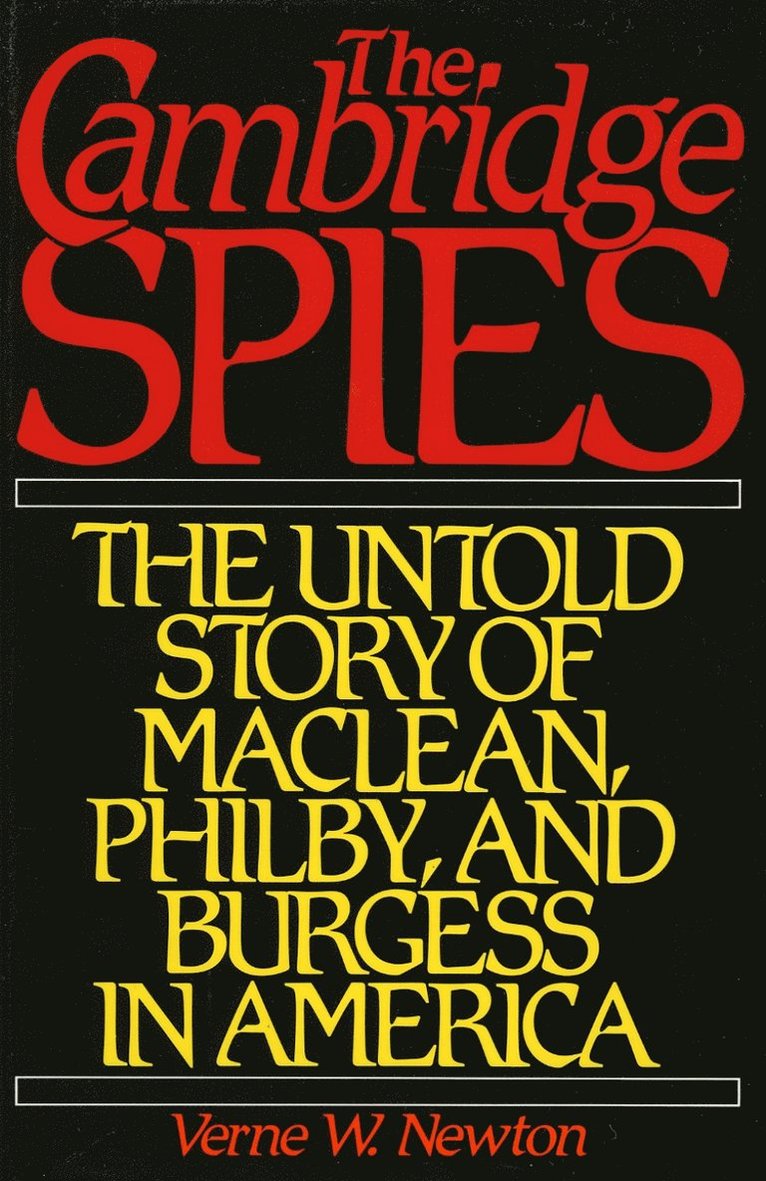 Verne W. Newton - Cambridge Spies, Inbunden
