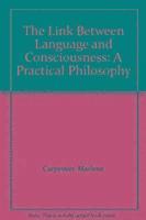 bokomslag The Link Between Language and Consciousness