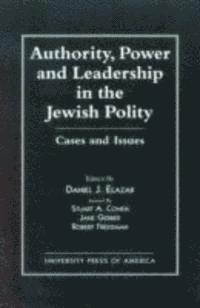Authority, Power, and Leadership in the Jewish Community 1