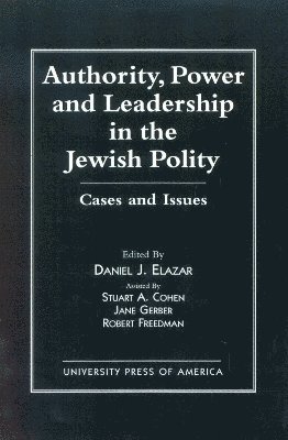 Authority, Power, and Leadership in the Jewish Community 1