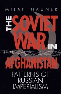 bokomslag The Soviet War in Afghanistan