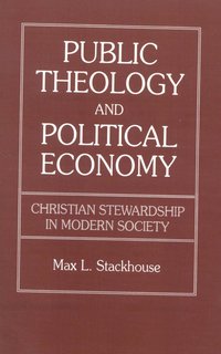 bokomslag Public Theology and Political Economy