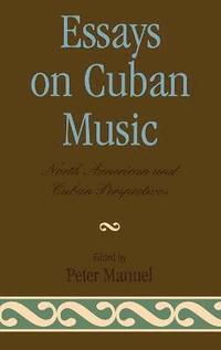 bokomslag Essays on Cuban Music