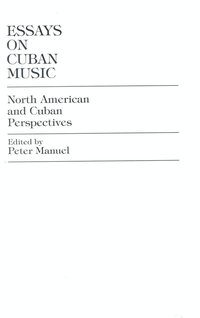 bokomslag Essays on Cuban Music