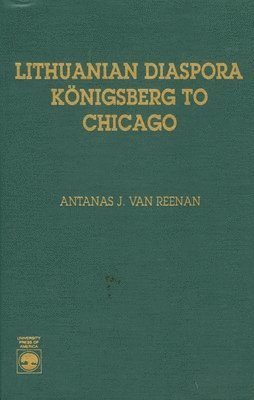 Antanas J. Van Reenan - Lithuanian Diaspora, Häftad