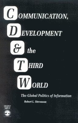 Communication, Development and the Third World 1
